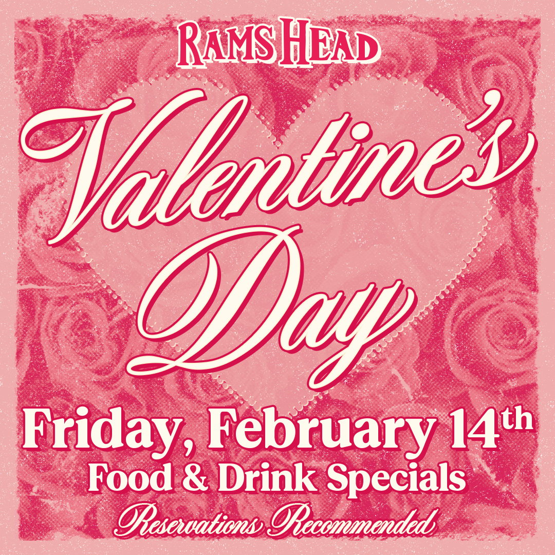 Valentine's Day at Rams Head