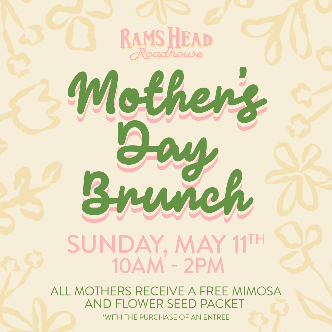 Mother's Day Brunch at Rams Head